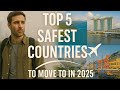 Top 5 Safest Countries to Move to in 2025 | Escape the U.S. for Peace, Safety & Better Living