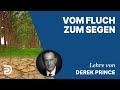 Derek Prince - Vom Fluch zum Segen