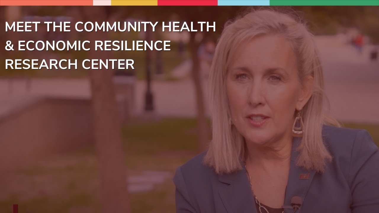 Meet the TXST Community Health & Economic Resilience Research Center