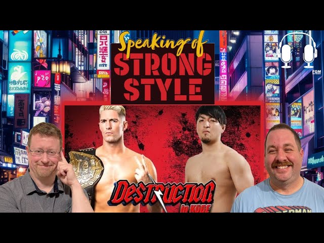 NJPW Destruction in Kobe cards | Akira injured | Forbidden Door fallout | Speaking of Strong Style
