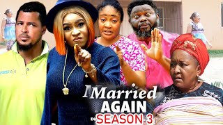 MARRIED AGAIN SEASON 3 (NEW TENDING MOVIE) VAN VICKER & MARY IGWE 2023 LATEST NIGERIAN MOVIE