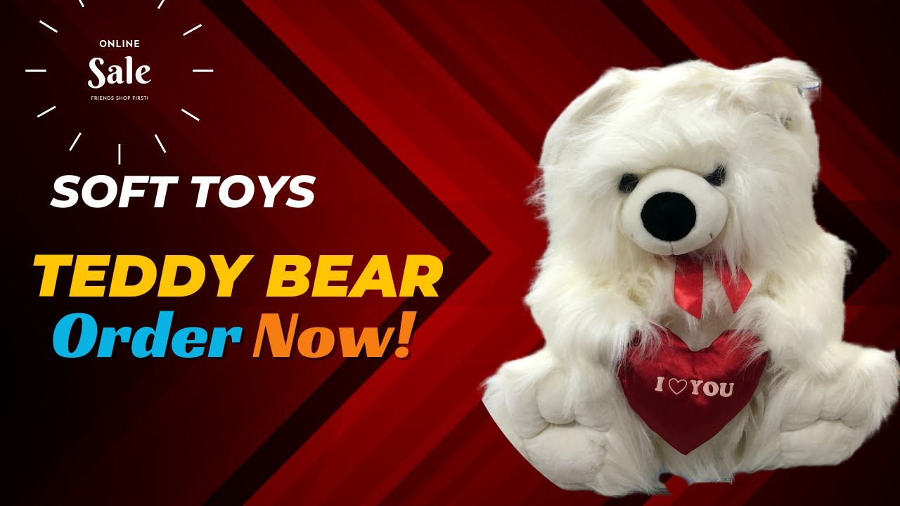 Teddy bearSoft toysNew arrival Baby toysAhmed shopping centre