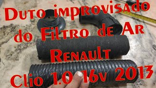 Duto improvisado do Filtro de Ar Renault Clio 1.0 16v