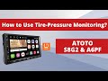 How to Use Tire-Pressure Monitoring System on ATOTO S8G2 and A6PF Head Unit?