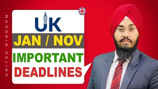 UK ?? JAN/ NOV IMPORTANT DEADLINES | STUDY VISA UPDATES 2023 | USA CANADA UK