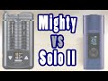 Mighty vs arizer solo 2  updated 2021 420vapezone reloaded