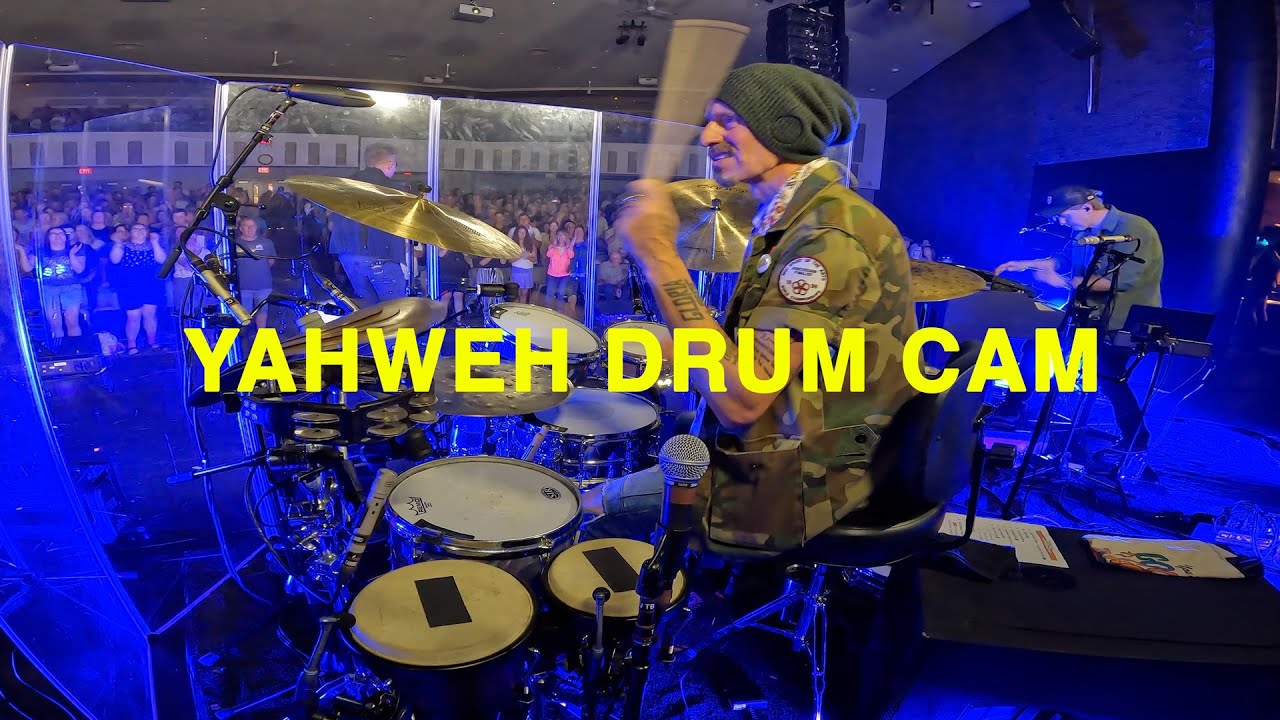 Yahweh - Chris Tomlin | Timmy Jones Live Drum Cam