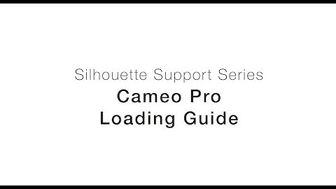 Silhouette Support Series | Loading Your Cameo Pro