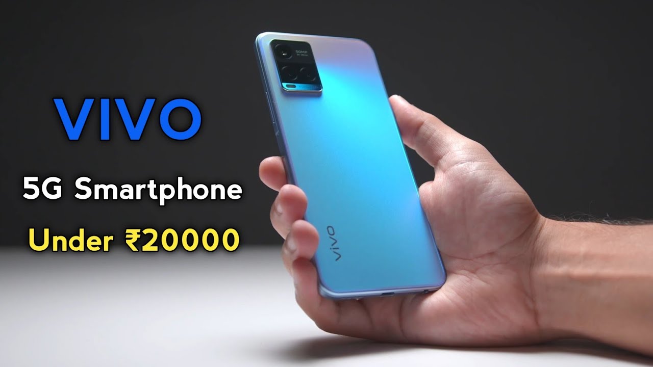 Vivo 5G Smartphone Under ₹20000 In India 2022 Best Vivo Phone Under