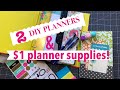 2 DIY PLANNERS & $1 PLANNER SUPPLIES!