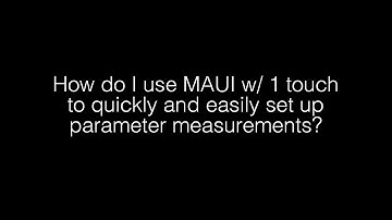 Teledyne-LeCroy - How do I use MAUI w/ 1 touch to set up parameter measurements?