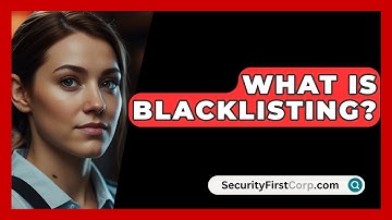 What Is Blacklisting? - SecurityFirstCorp.com