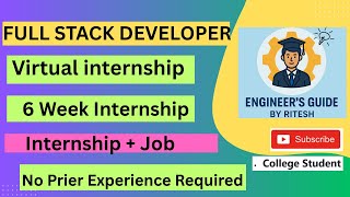 Full Stack Developer internship for college students | 6 WEEK internship for college Students
