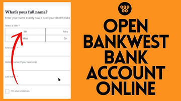 How to Open Bankwest Bank Account Online 2024 | Create Bankwest Bank Account Online