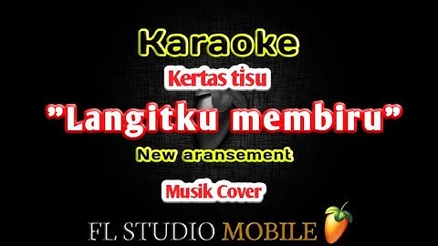Karaoke LANGITKU kertas tissu