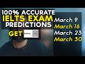 IELTS accurate Predictions - 9 March , 16 march , 23 march , 30 March by Arshpreet Singh