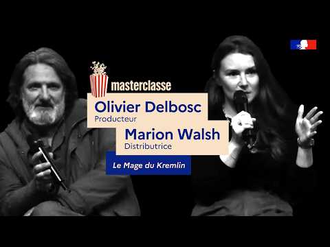 The Kremlin Magician - Masterclass with Olivier Delbosc, producer, and Marion Walsh, distributor