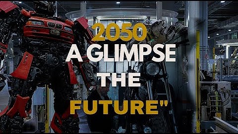 2050: A Glimpse into the Future