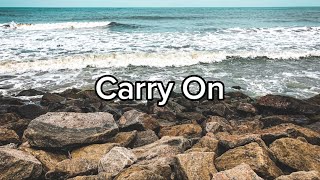 Kenny Chesney - Carry On (Lyrics)