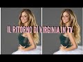 VIRGINIA È TORNATA