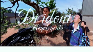 DI IDONI - HEYEK GENKI ( Official Music Video )