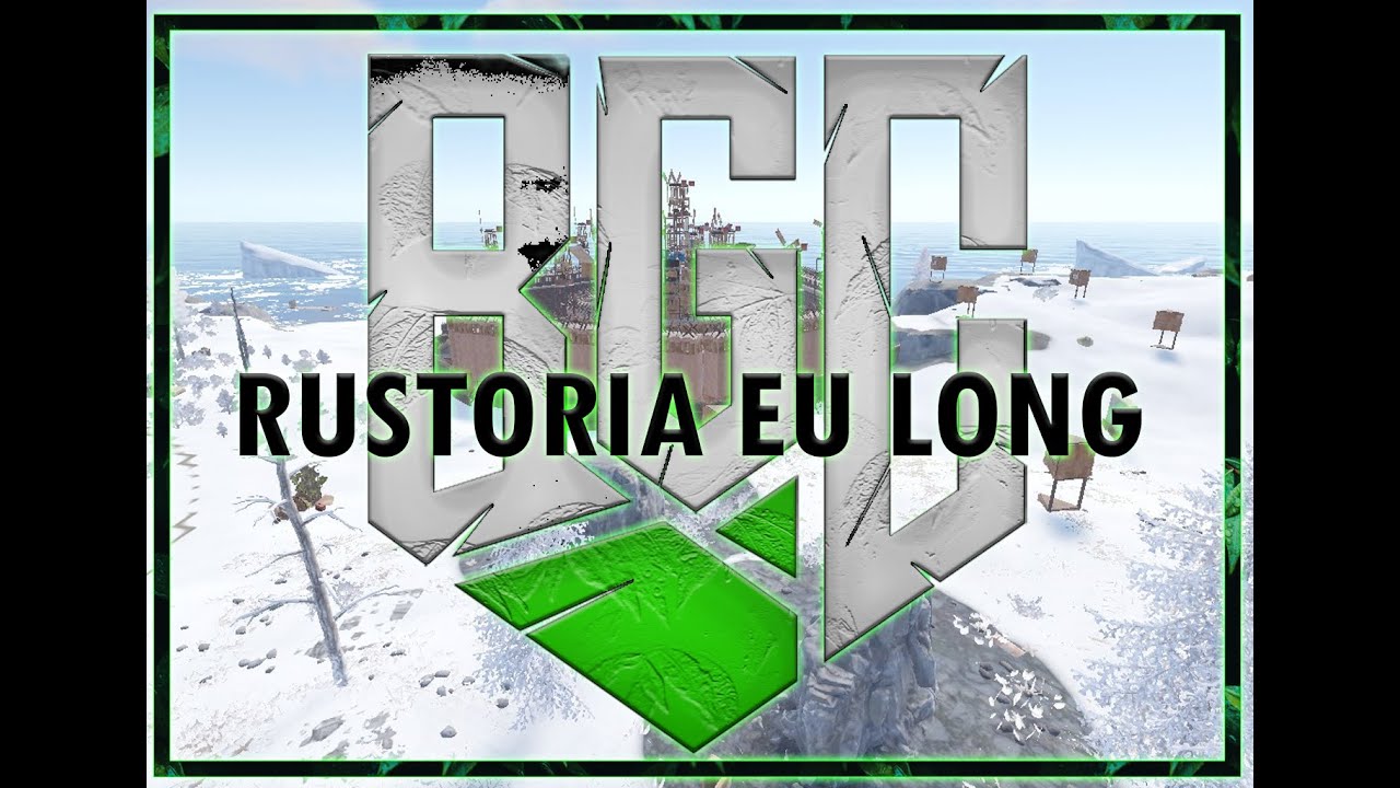 Rustoria Eu Long BRG Clan Base Tour. YouTube
