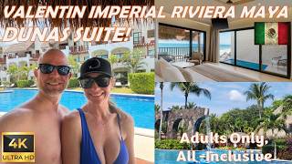 VALENTIN IMPERIAL RIVIERA MAYA DUNAS Oceanfront Suite - Our 4th Trip, Adults-Only, All-Inclusive