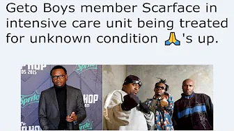 Geto Boys member Scarface in intensive care unit being treated for unknown condition 🙏's up. thumbnail