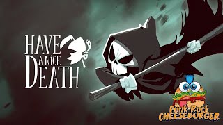 Have A Nice Death - Intro & Tutorial