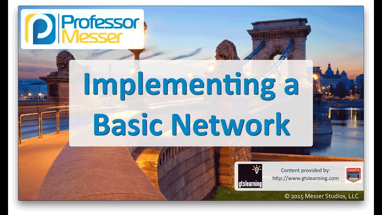 ⁣Implementing a Basic Network - CompTIA Network+ N10-006 - 1.12