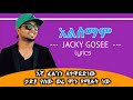 JACKY GOSEE አልሰማም Ethiopian Music