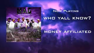 (Audio) Money Affiliated - Who Yall know?