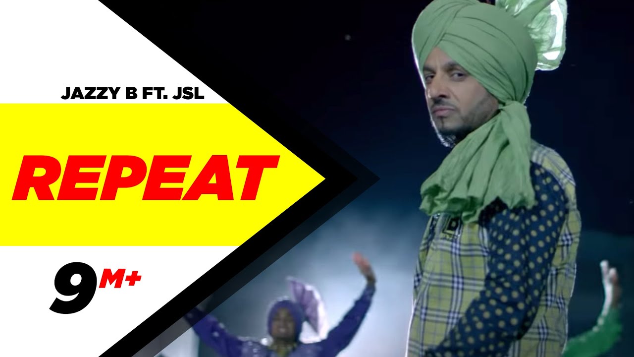 Repeat Full Song  Jazzy BFt JSL  Latest Punjabi Songs 2015  Speed Records