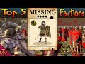 Top 5 Missing Factions - Rome Total War