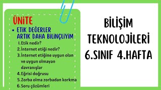 Bilişim Teknolojileri 6. Sınıf 4. Hafta Konu Anlatımı Ve Soru Çözümleri - Etik Değerler