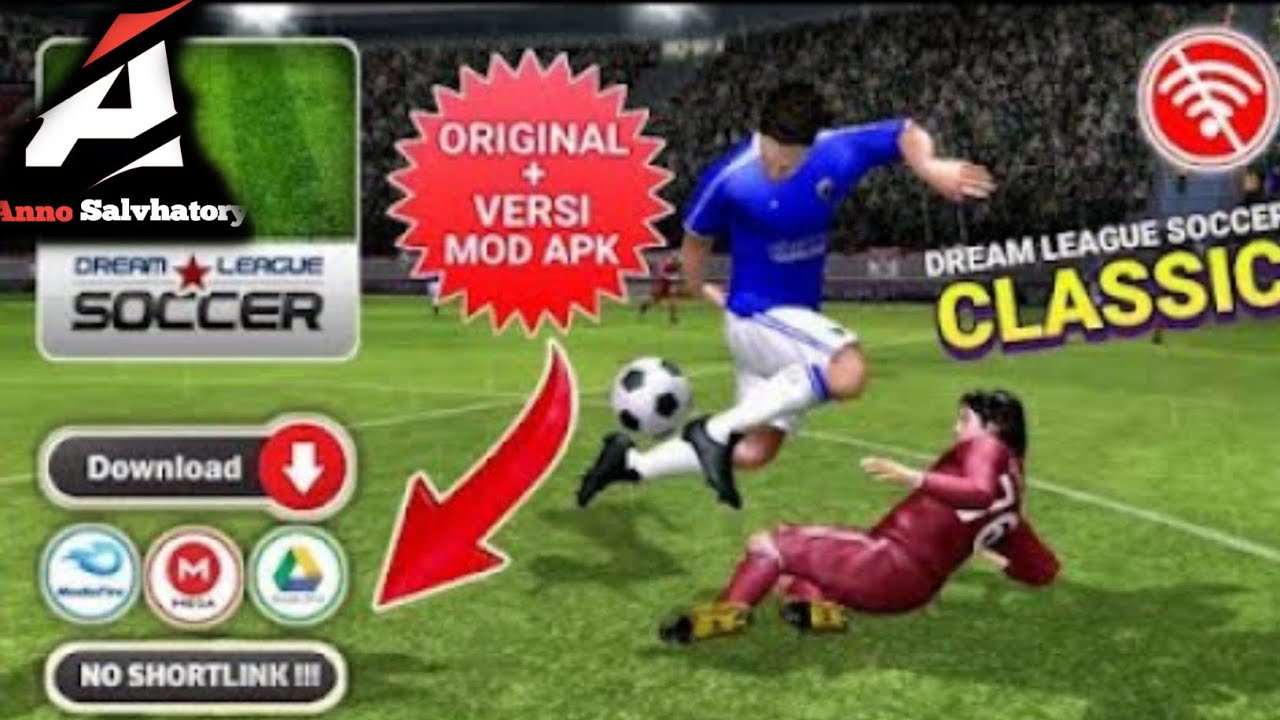 Dream League Soccer Classic Original & Mod Apk Unlimited Money