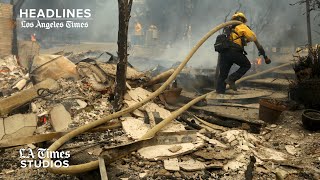 Complaints Over Insurers’ Handling of L.A. Wildfire Claims Prompt a Flurry of Bills