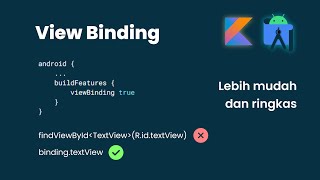 Tutorial Cara Menggunakan View Binding Kotlin Indonesia | 2023