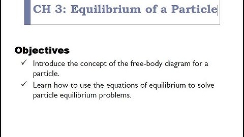 Ch3: Equilibrium of a Particle (1) - ARABIC