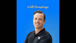 The Story of Will Humphreys - A PT Owner's Turning Point
