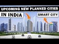  top 5 upcoming new cities in india with world class infrastructure  smart city in india