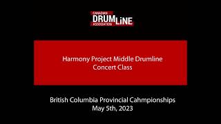Harmony Project Middle Drumline - BC Provincial Championships 2023