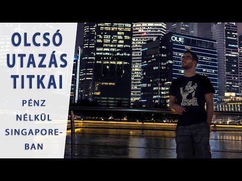 Videó: Szingapúr olcsón: 10 pénzmegtakarítási módszer