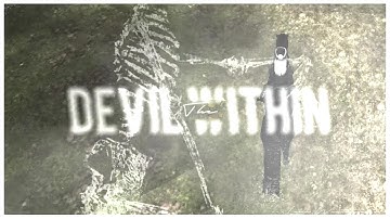 The DEVIL WITHIN [SSO]