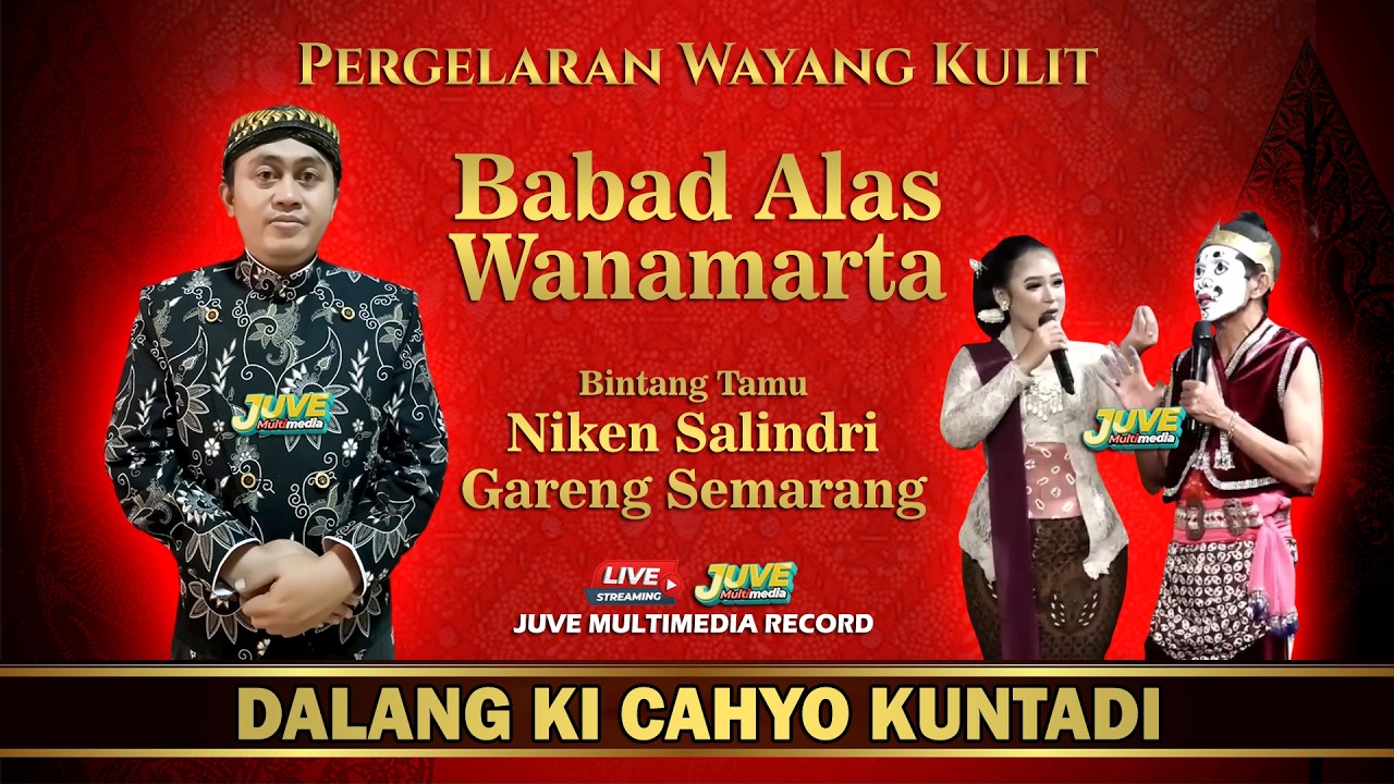 🔴 WAYANG KULIT KI CAHYO KUNTADI - NIKEN SALINDRI DAN GARENG SEMARANG - BABAD ALAS WANAMARTA (REC)