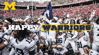 Happy Warriors | Michigan Vs Ohio State 2022