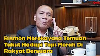 Rismon Merekayasa Temuan Takut Hadapi Topi Merah Di Rakyat Bersuara