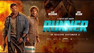 Runner Is Now Playing! Alan Ritchson & Owen Wilson Take On A Cartel
