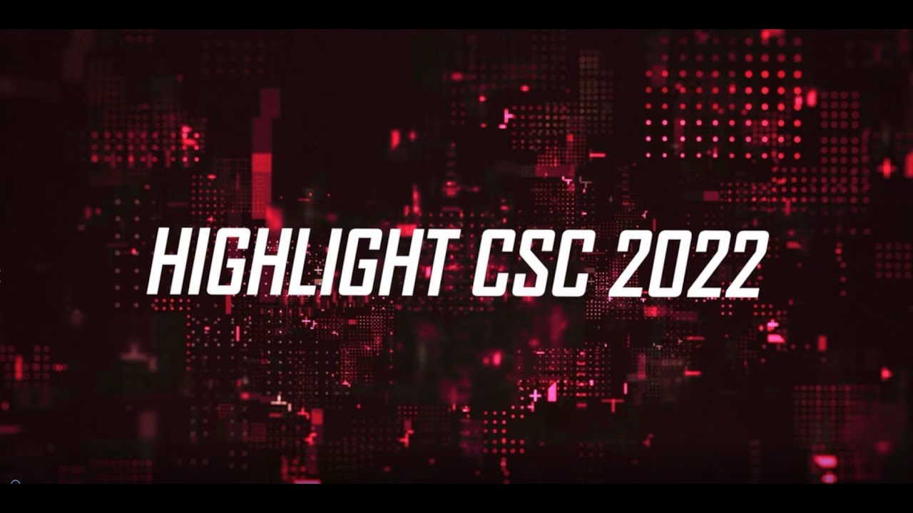 Highlight Giải đấu CSC 2022 #3
