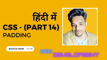 🎨 CSS Tutorial For Beginners In Hindi - Padding - (Part 14) - lesson 13